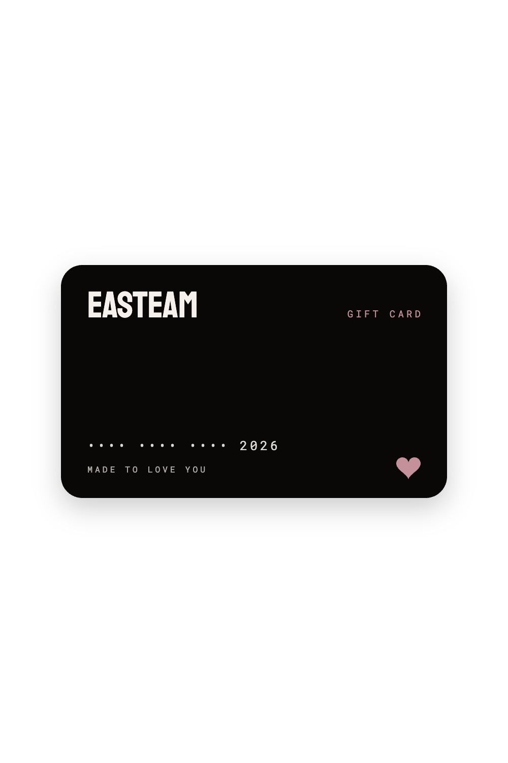 EASTEAM Gift Card — black card, ivory wordmark, never expires